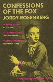 Confessions of the Fox, Paperback/Jordy Rosenberg