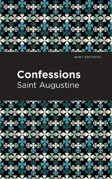 Confessions, Paperback/Saint Augustine