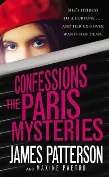 Confessions: The Paris Mysteries, Hardcover/James Patterson