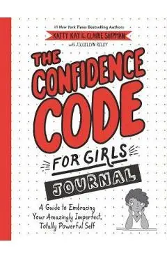Confidence Code for Girls Journal - Katty Kay