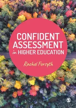 Confident Assessment in Higher Education, Paperback/Rachel Forsyth