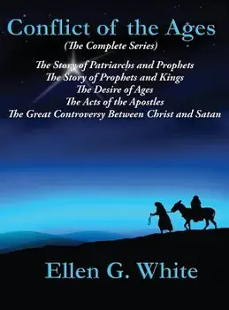 Conflict of the Ages (the Complete Series), Hardcover/Ellen G. White