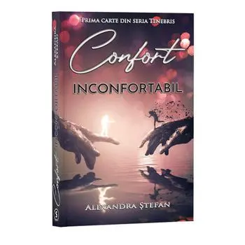 Confort inconfortabil/Alexandra Stefan