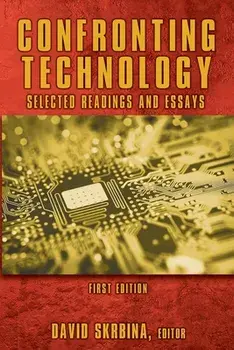 Confronting Technology, Paperback/David Skrbina