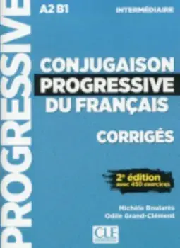 Conjugaison progressive du francais - 2eme edition. Corriges intermediai, Paperback/Odile Grand-Clement