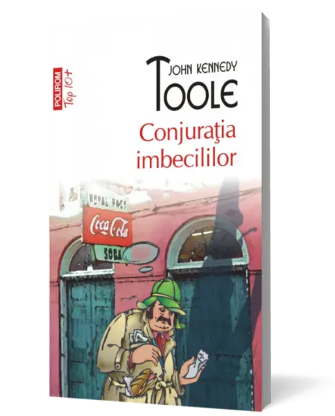 Conjuraţia imbecililor
