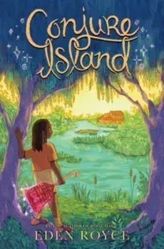Conjure Island, Hardback/Eden Royce