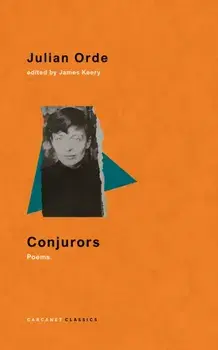 Conjurors. Poems, Paperback/Julian Orde