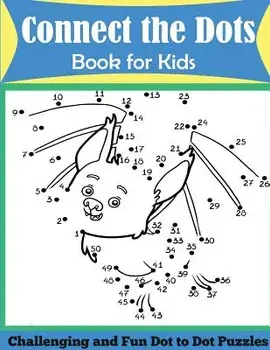 Connect the Dots Book for Kids: Challenging and Fun Dot to Dot Puzzles, Paperback/Dp Kids