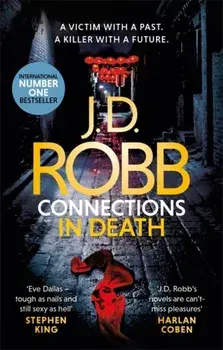 Connections in Death. An Eve Dallas thriller (Book 48), Paperback/J. D. Robb