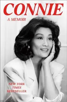 Connie. A Memoir, Hardback/Connie Chung
