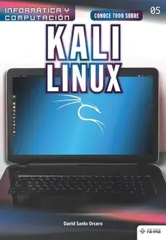 Conoce todo sobre Kali Linux, Paperback/David Santo Orcero