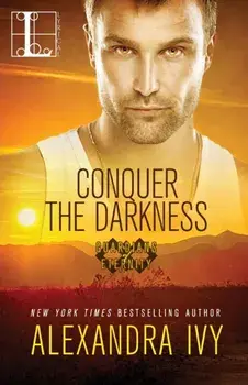 Conquer the Darkness, Paperback/Alexandra Ivy