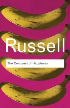 Conquest of Happiness, Paperback/Bertrand Russell