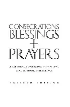 Consecrations, Blessings and Prayers: New Enlarged Edition, Hardcover/Sean Finnegan