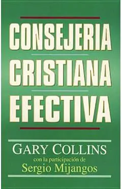 Consejería Cristiana Efectiva - Gary Collins