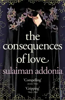 Consequences of Love, Paperback/Sulaiman Addonia