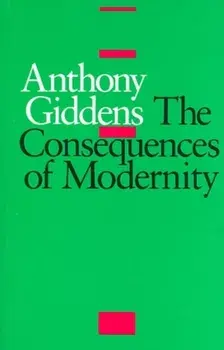 Consequences of Modernity, Paperback/Anthony Giddens