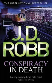 Conspiracy In Death, Paperback/J. D. Robb