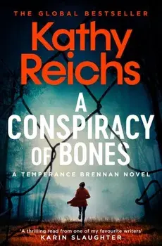 Conspiracy of Bones, Paperback/Kathy Reichs