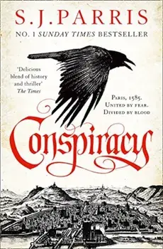 Conspiracy, Paperback/S. J. Parris