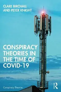 Conspiracy Theories in the Time of Covid-19, Paperback/***