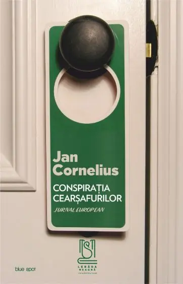 Conspirația cearșafurilor. Jurnal european