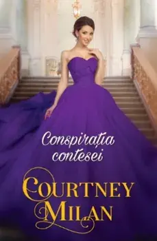 Conspiratia contesei/Courtney Milan