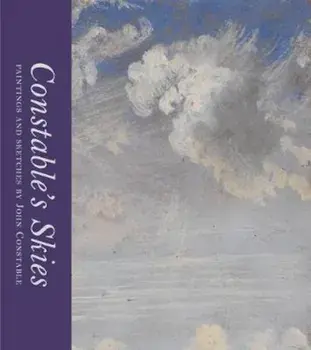 Constable's Skies, Hardcover/Mark Evans