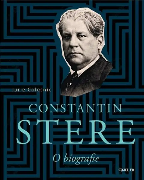 Constantin Stere. O biografie