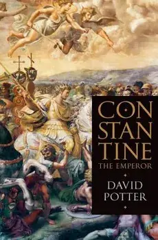 Constantine the Emperor, Paperback/David Potter