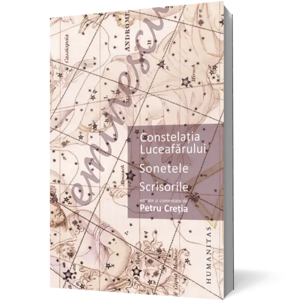 Constelaţia Luceafărului. Sonetele. Scrisorile