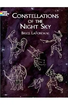 Constellations of the Night Sky Coloring Book - Bruce Lafontaine