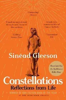 Constellations. Reflections From Life, Paperback/Sinead Gleeson