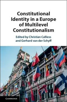 Constitutional Identity in a Europe of Multilevel Constitutionalism, Hardback/***