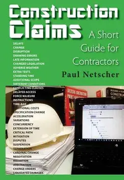 Construction Claims: A Short Guide for Contractors, Paperback/Paul Netscher