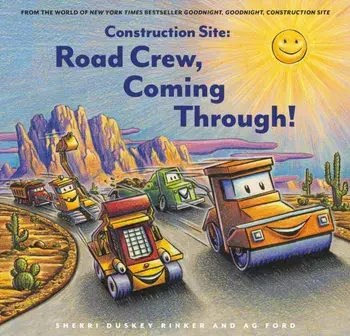 Construction Site: Road Crew, Coming Through!, Hardback/AG Ford