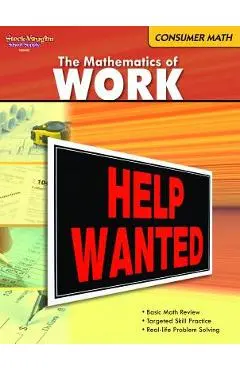Consumer Mathematics: Reproducible the Mathematics of Work - Houghton Mifflin Harcourt