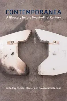 Contemporanea. A Glossary for the Twenty-First Century, Paperback/Giovanbattista Tusa