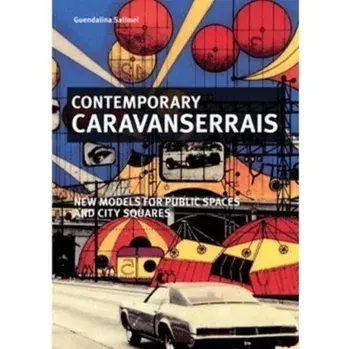 Contemporary Caravanserais, Paperback/Guendalina Salimei