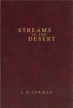 Contemporary Classic/Streams in the Desert, Hardcover/L. B. E. Cowman