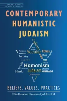 Contemporary Humanistic Judaism. Beliefs, Values, Practices, Paperback/***
