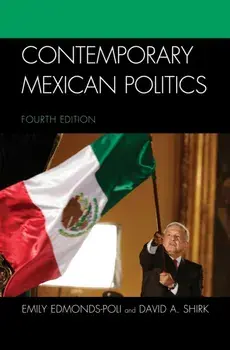 Contemporary Mexican Politics, Hardback/David A. Shirk
