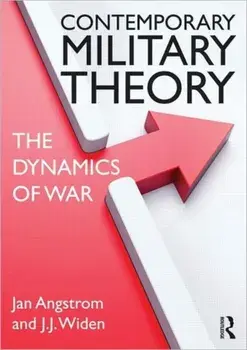 Contemporary Military Theory. The dynamics of war, Paperback/J. J. Widen