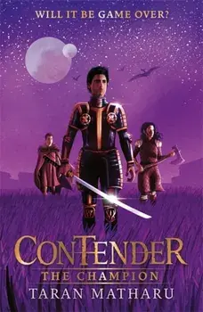 Contender: The Champion. Book 3, Paperback/Taran Matharu
