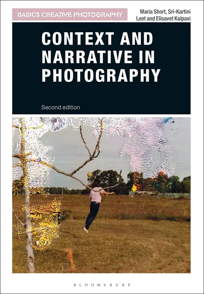 Context and Narrative in Photography | Maria Short, Sri-Kartini Leet, Elisavet Kalpaxi