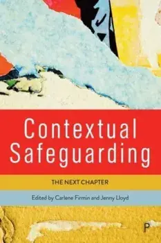 Contextual Safeguarding. The Next Chapter, Paperback/***