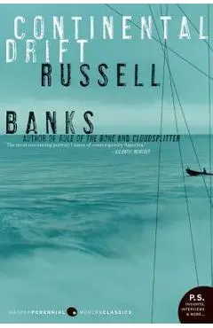 Continental Drift - Russell Banks