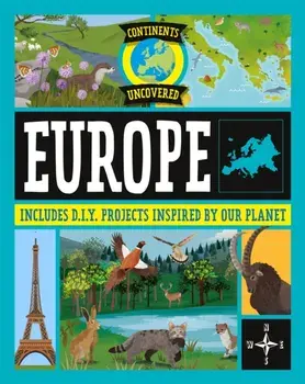 Continents Uncovered: Europe. Illustrated ed, Paperback/Rob Colson
