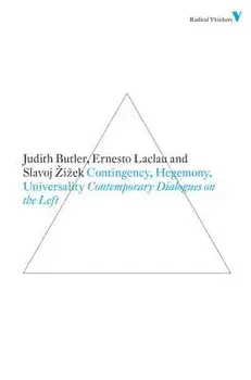 Contingency, Hegemony, Universality: Contemporary Dialogues on the Left, Paperback/Judith Butler